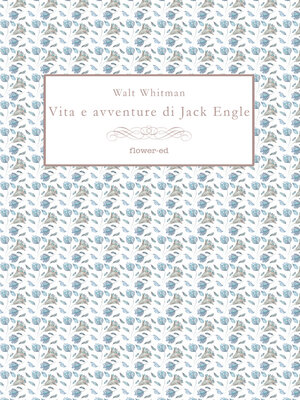cover image of Vita e avventure di Jack Engle